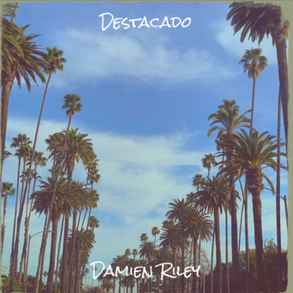 Damien Riley – Album – Destacado – “Early release” Jun 3 on Youtube & YT&nbsp;Music